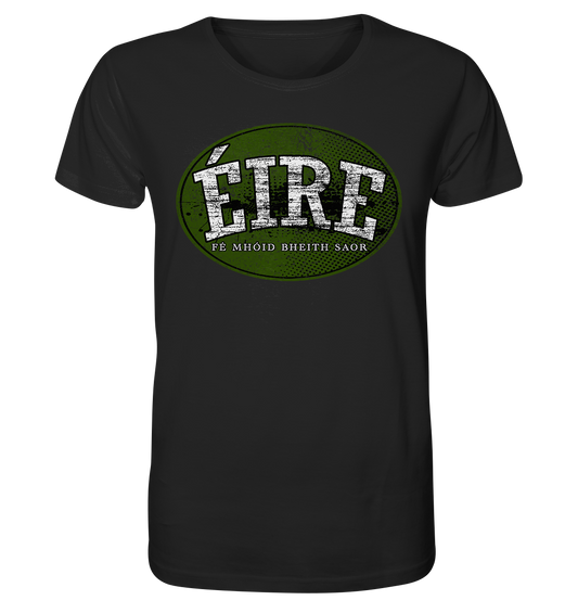 "Éire - Fé mhóid bheith saor" - Organic Shirt