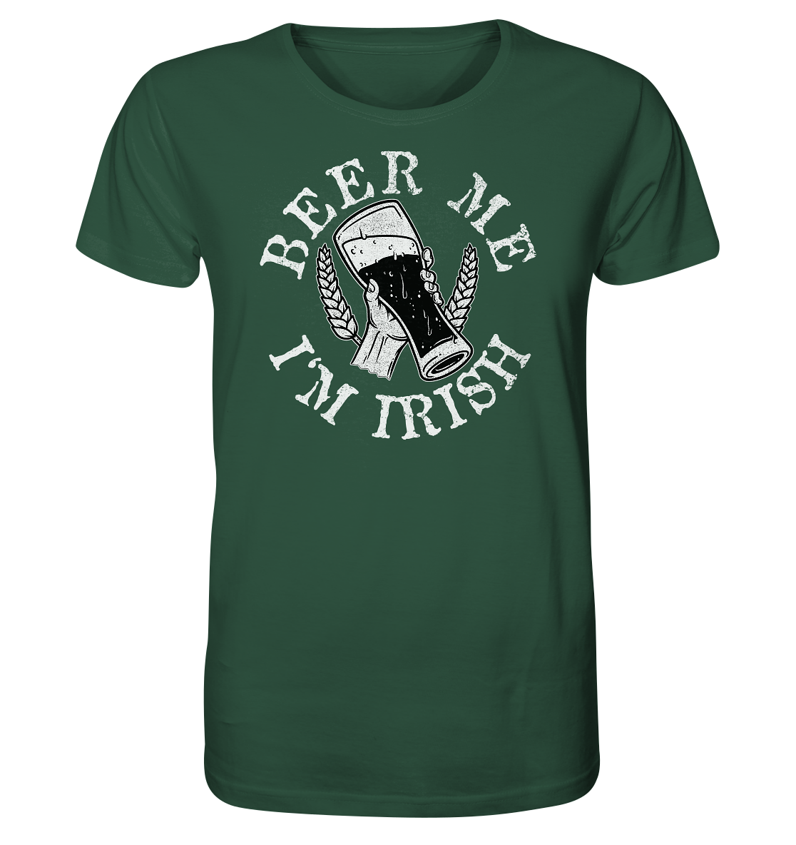 Beer Me "I'm Irish" - Organic Shirt