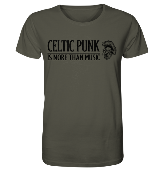 Celtic Punk "Is More Than Music" - Organic Shirt