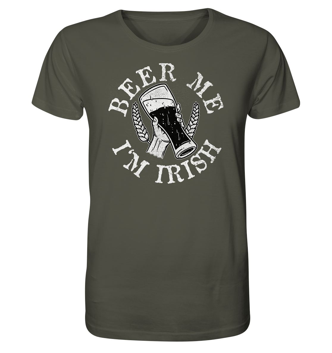 Beer Me "I'm Irish" - Organic Shirt