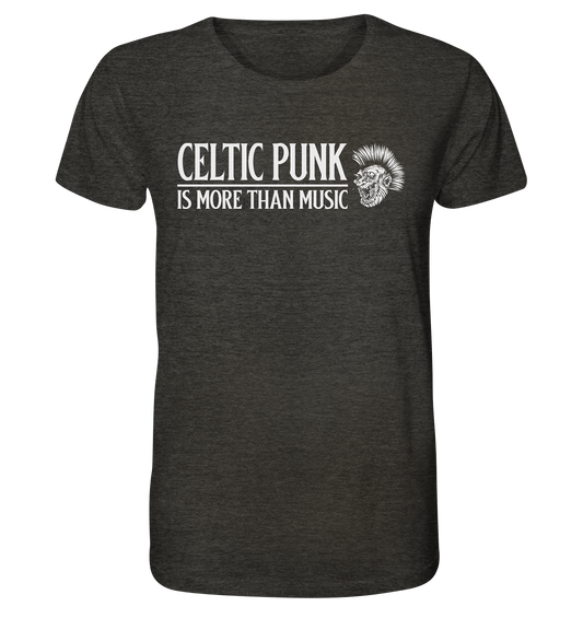 Celtic Punk "Is More Than Music" - Organic Shirt (meliert)