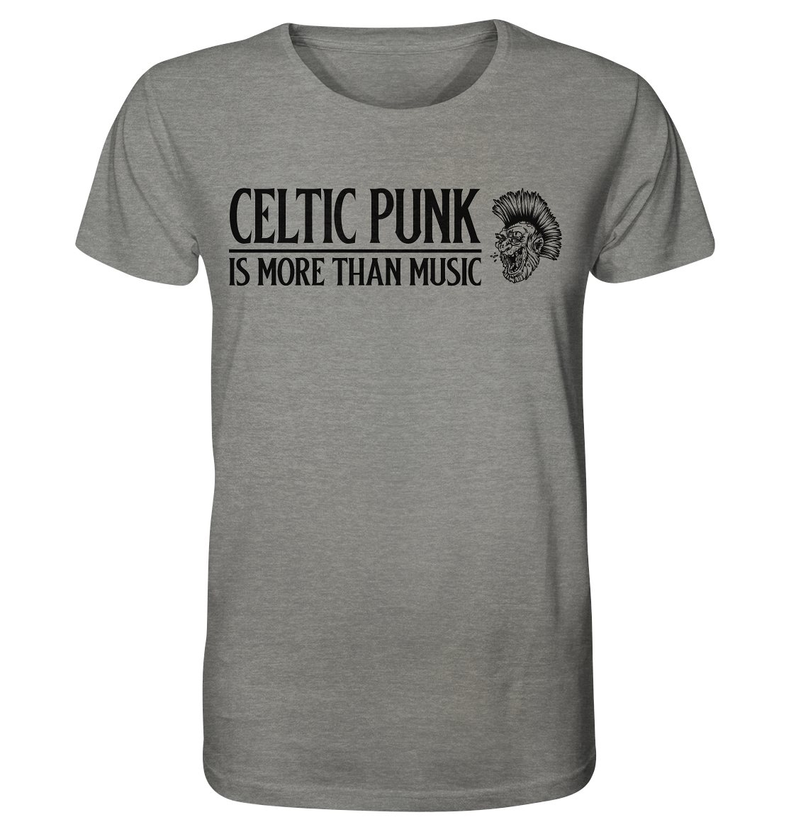 Celtic Punk "Is More Than Music" - Organic Shirt (meliert)