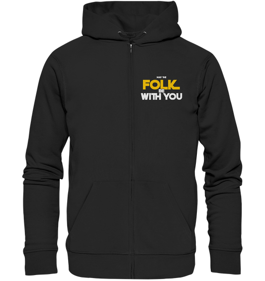 May The Folk Be With You - Organic Zipper