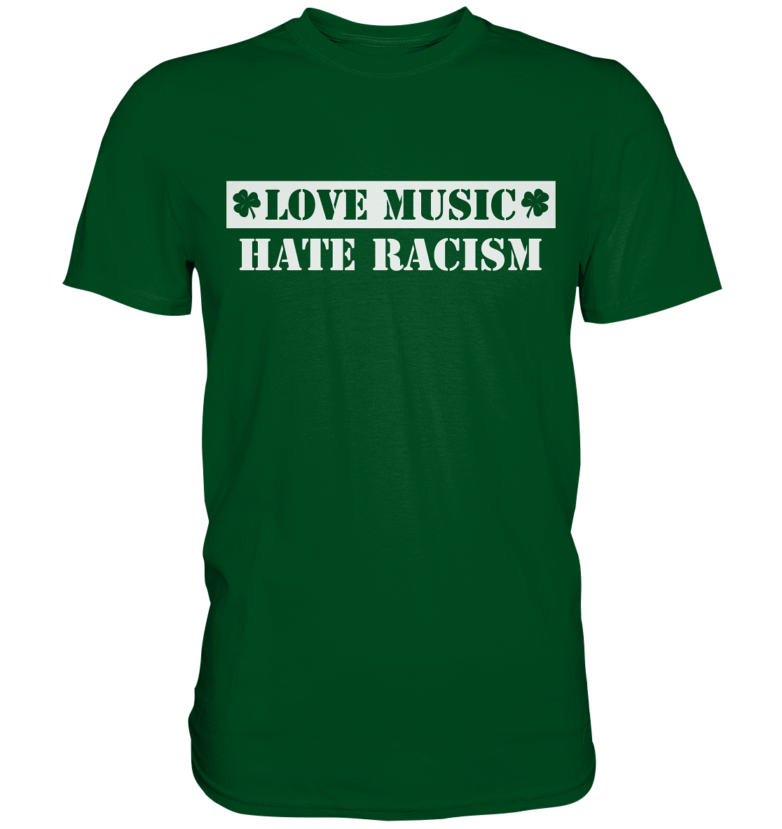 "Love Music - Hate Racism" - Premium Shirt