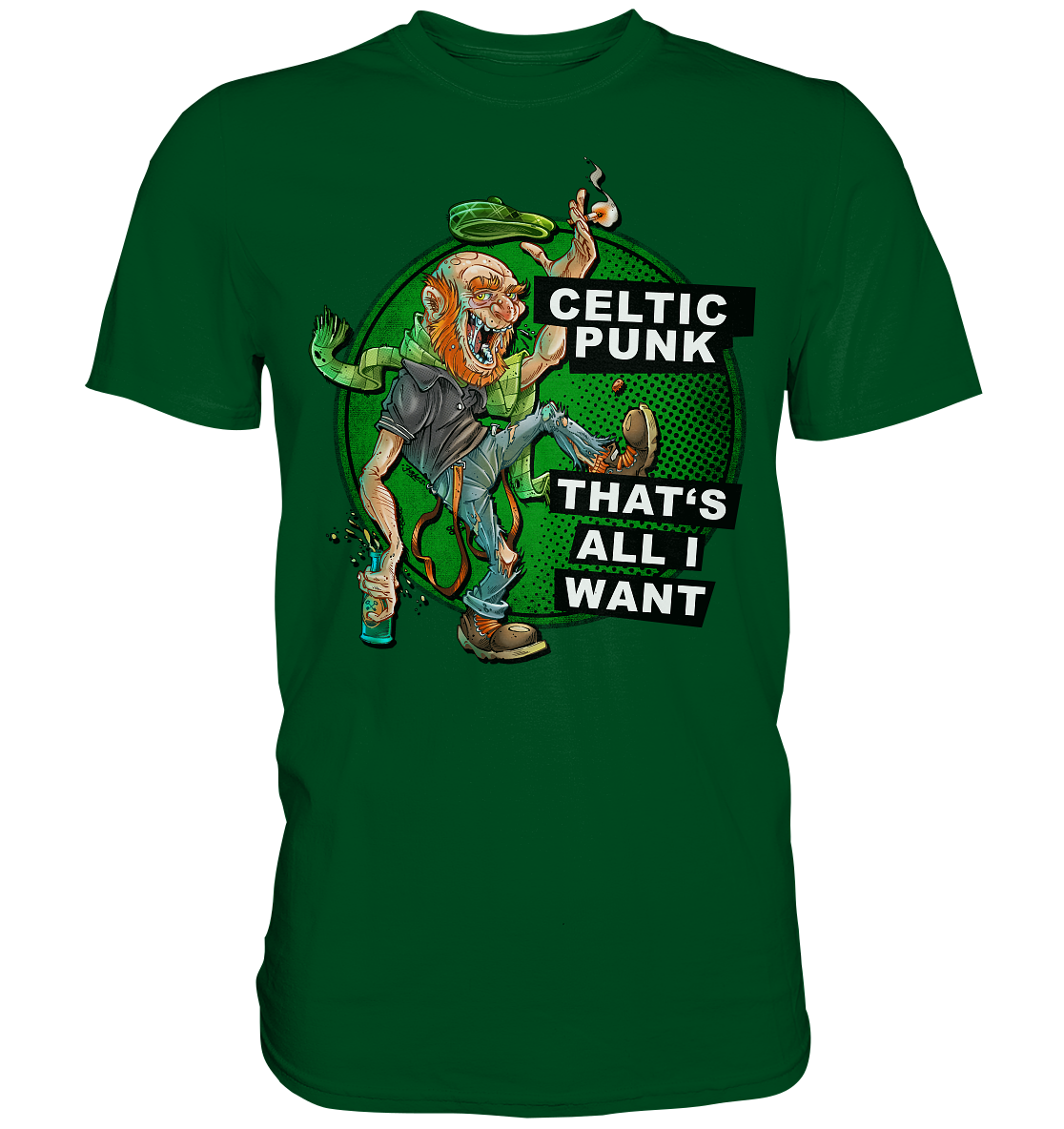 "Celtic Punk - That's All I Want" - Premium Shirt