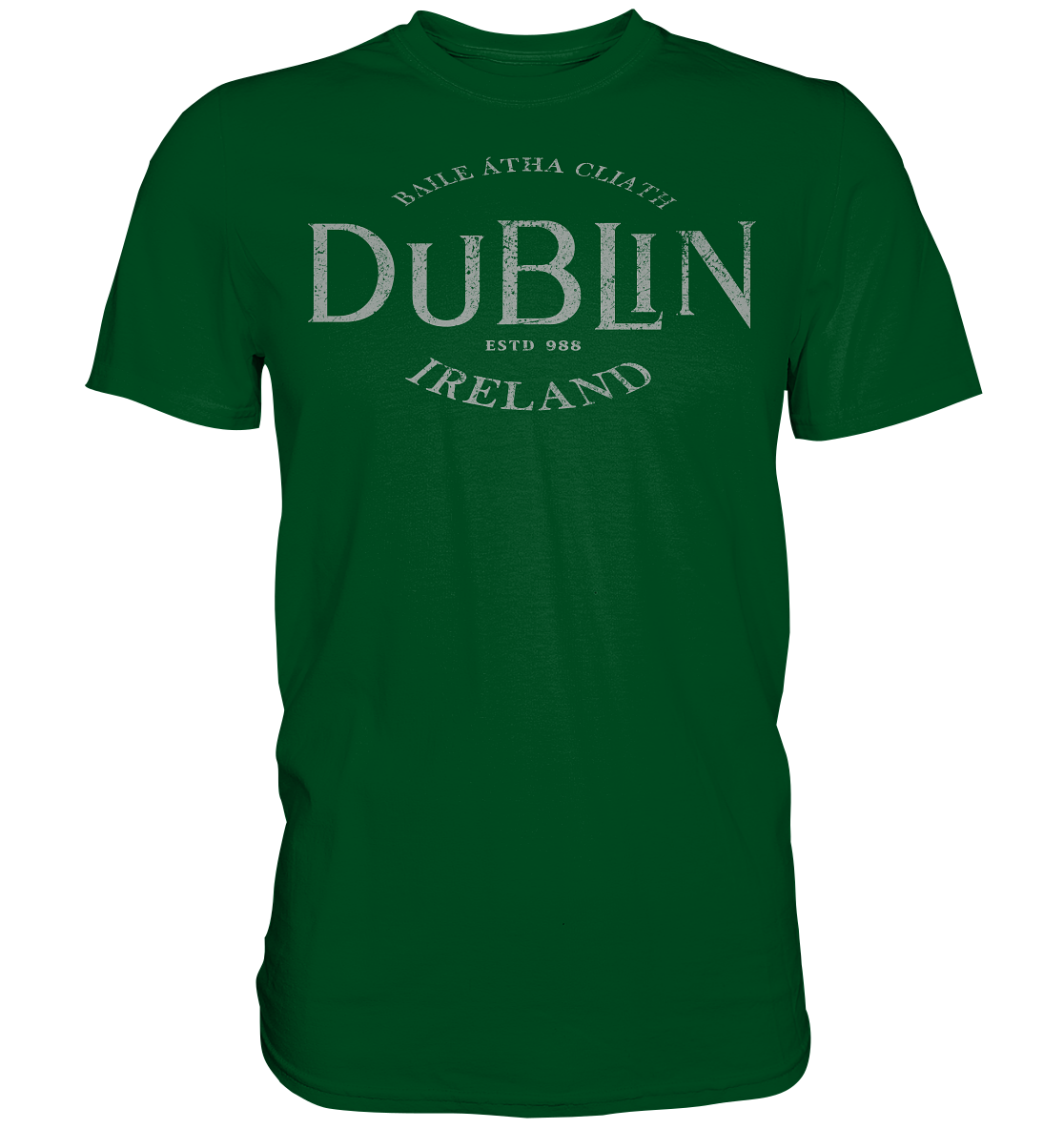 Dublin "Ireland / Baile Átha Cliath / Estd 988" - Premium Shirt