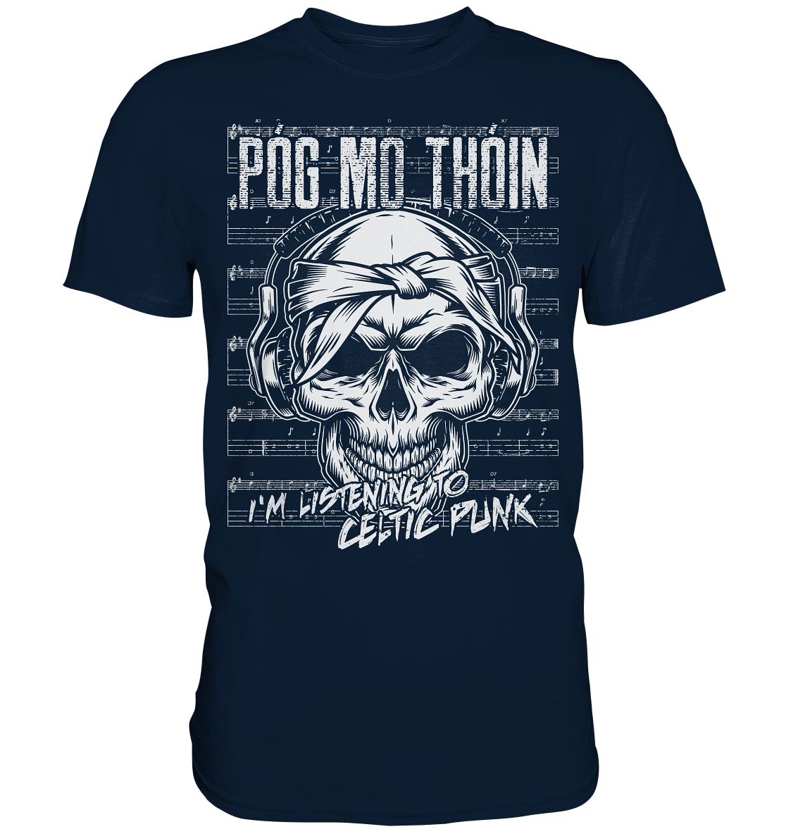 Póg Mo Thóin "Celtic Punk" - Premium Shirt