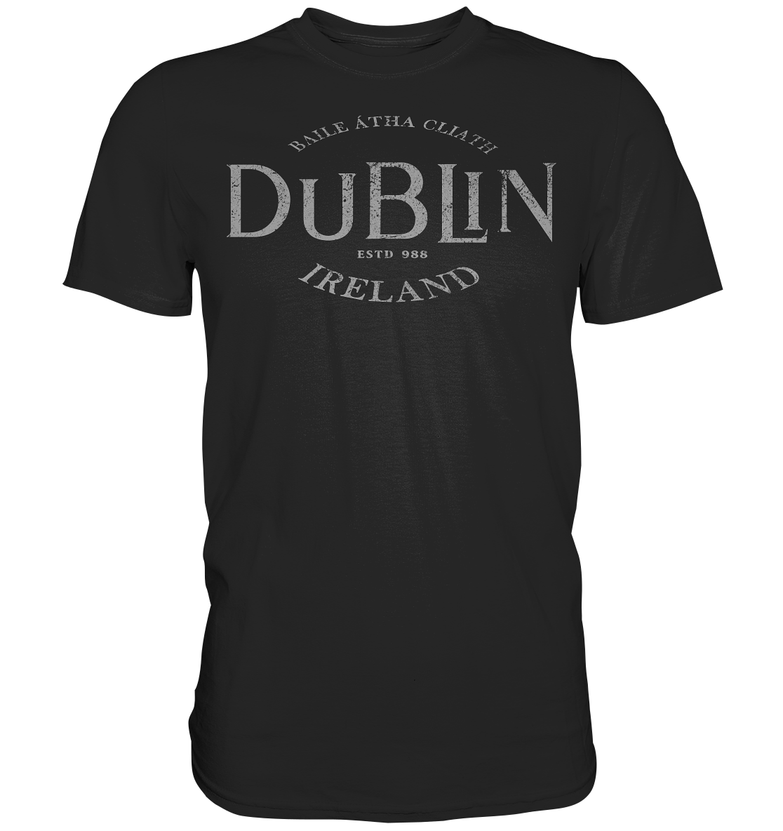 Dublin "Ireland / Baile Átha Cliath / Estd 988" - Premium Shirt