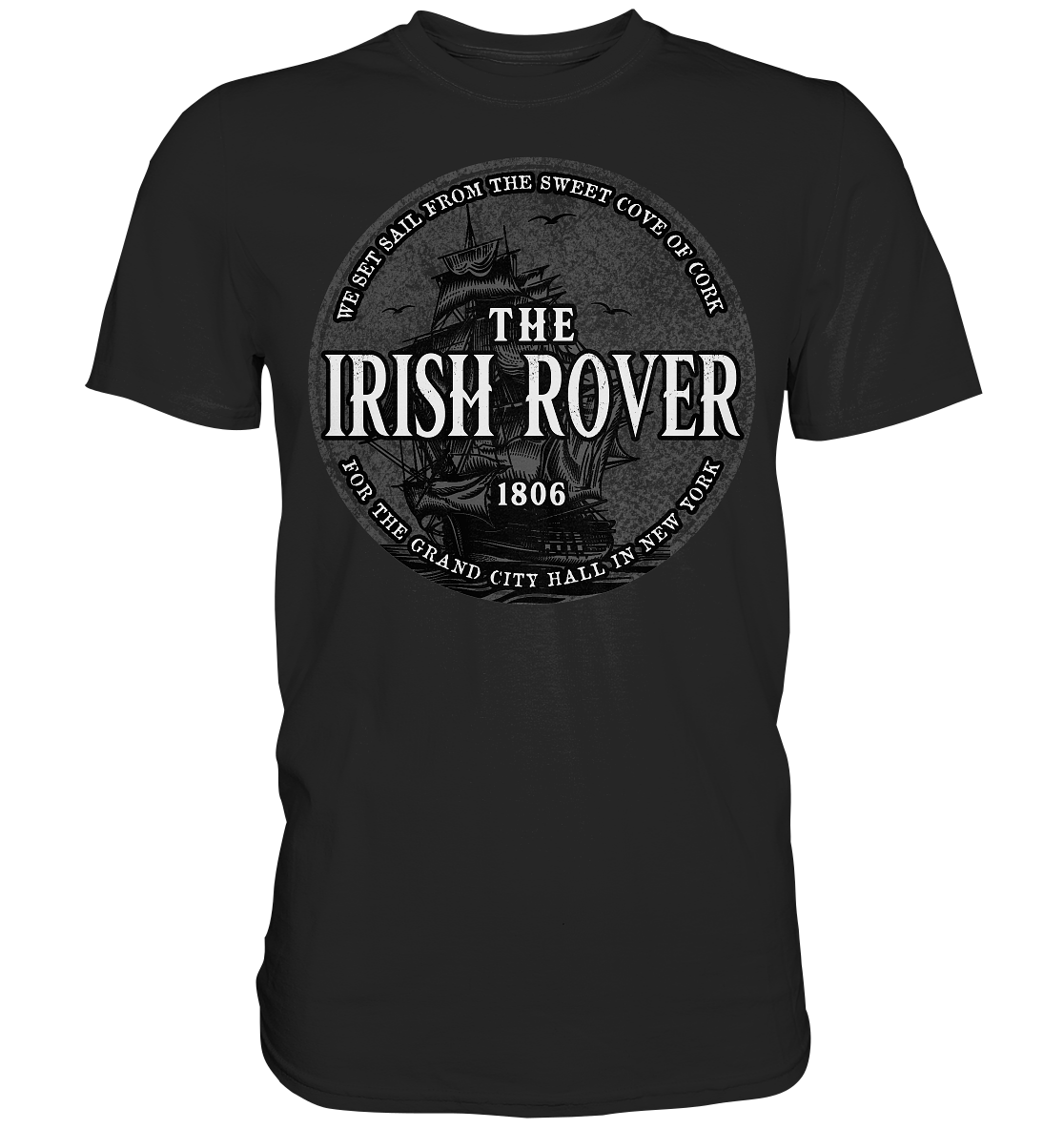 "The Irish Rover" - Premium Shirt