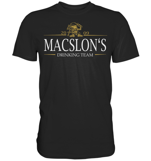 MacSlon's "Drinking Team" - Premium Shirt