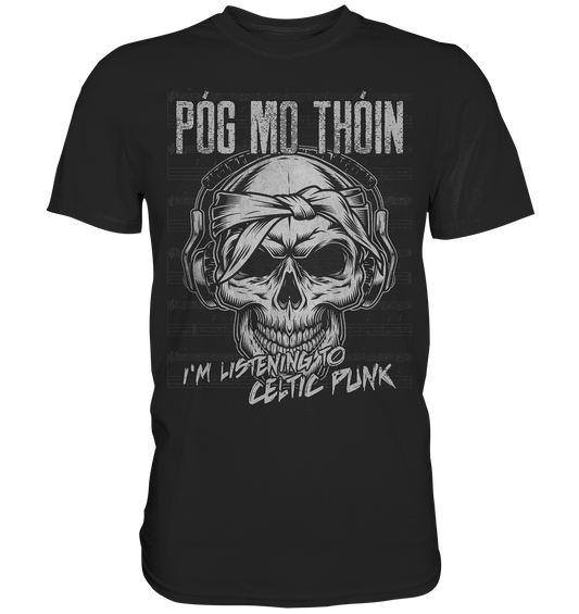 Póg Mo Thóin "Celtic Punk" - Premium Shirt