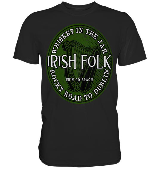 Irish Folk "Erin Go Bragh" - Premium Shirt