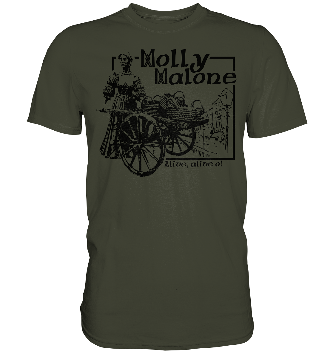 Molly Malone "Alive, alive o" - Premium Shirt