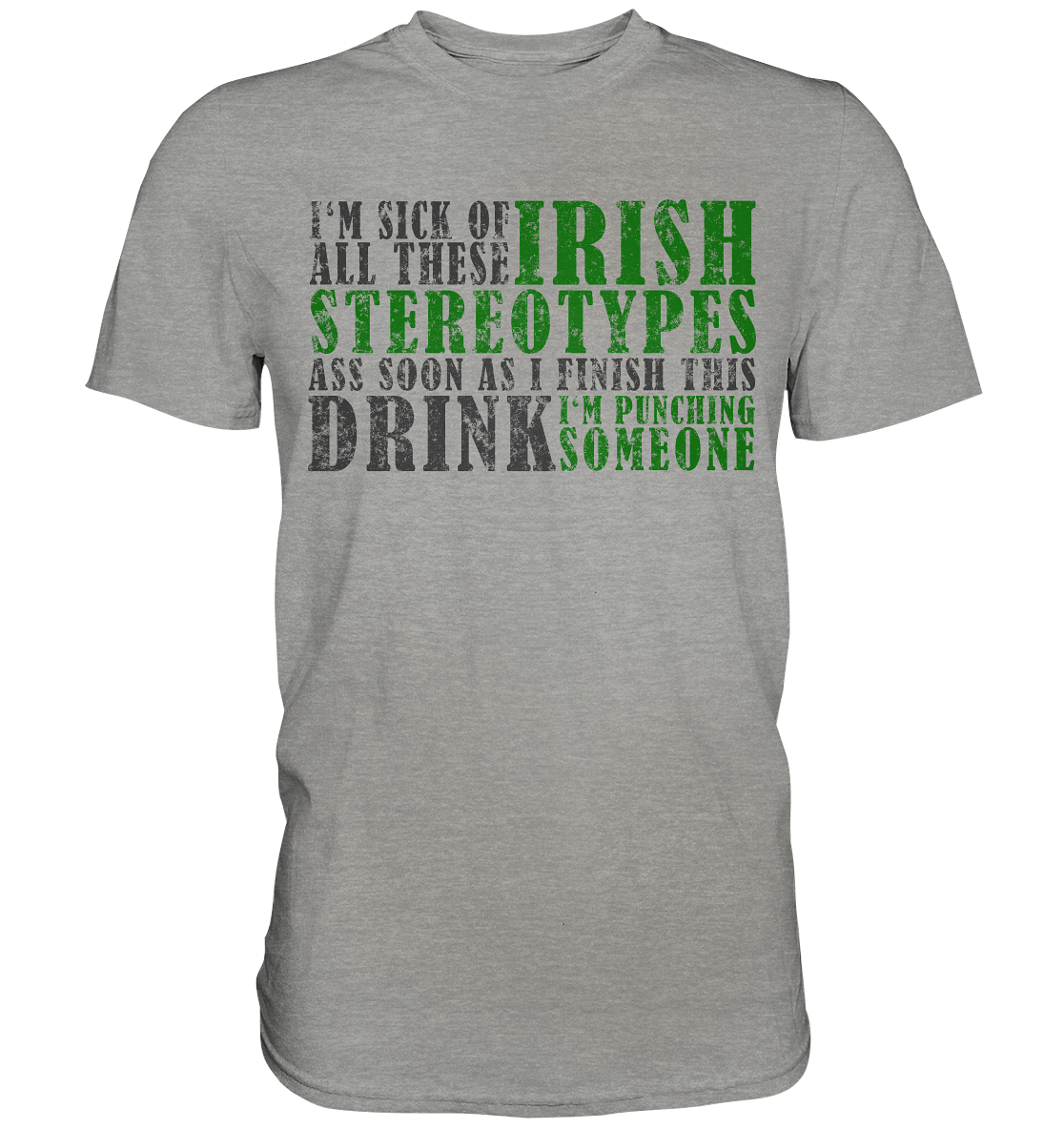 Irish Stereotypes - Premium Shirt