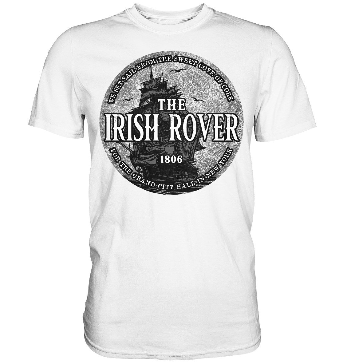 "The Irish Rover" - Premium Shirt