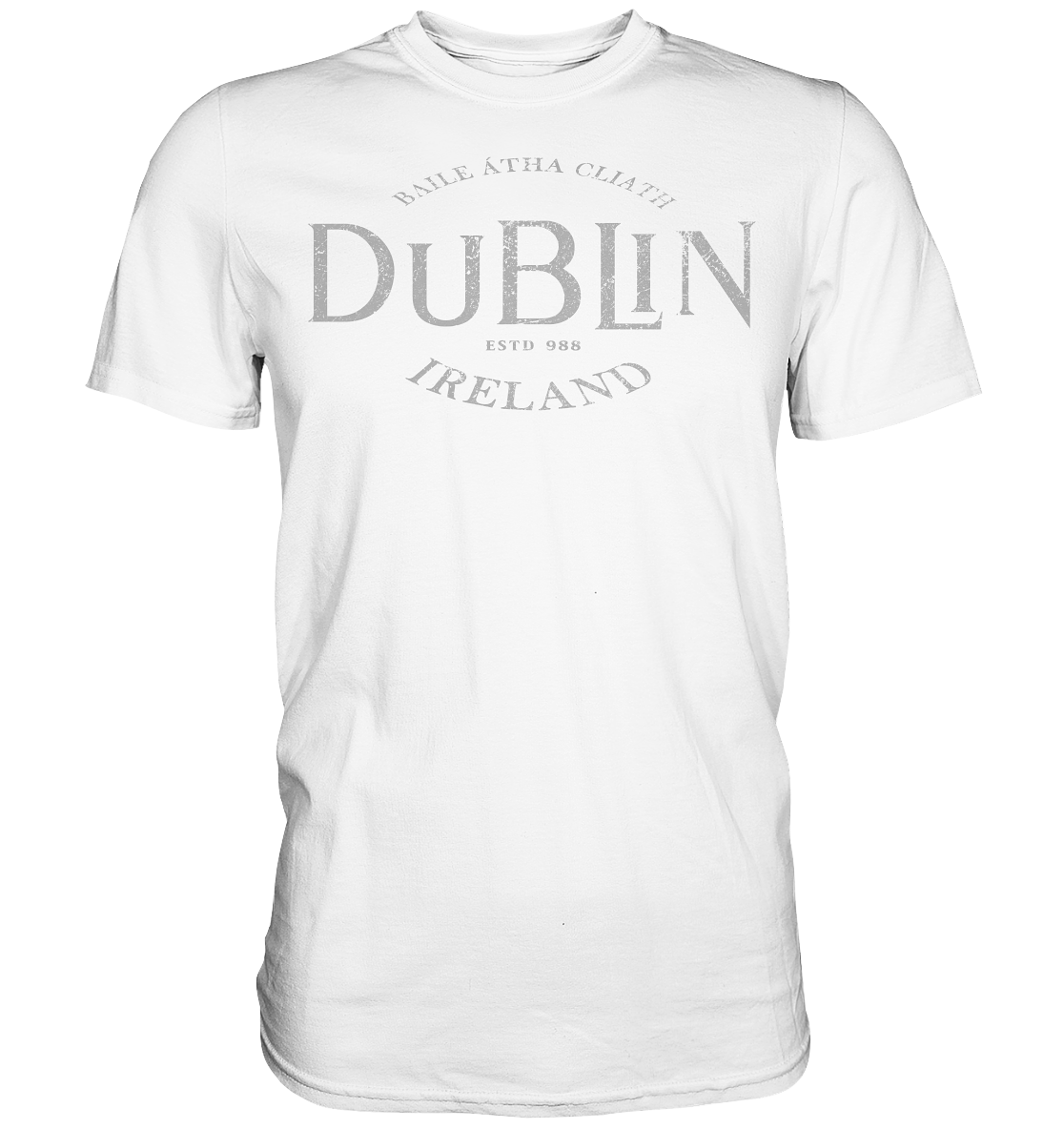 Dublin "Ireland / Baile Átha Cliath / Estd 988" - Premium Shirt