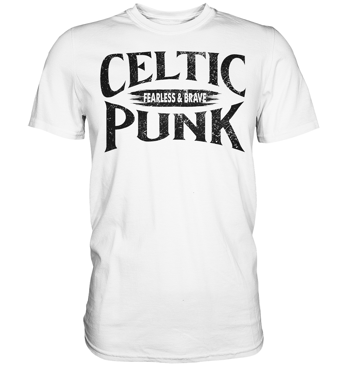 Celtic Punk "Fearless & Brave" - Premium Shirt