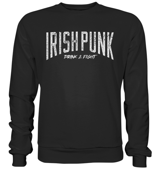 Irish Punk "Drink & Fight" - Premium Sweatshirt