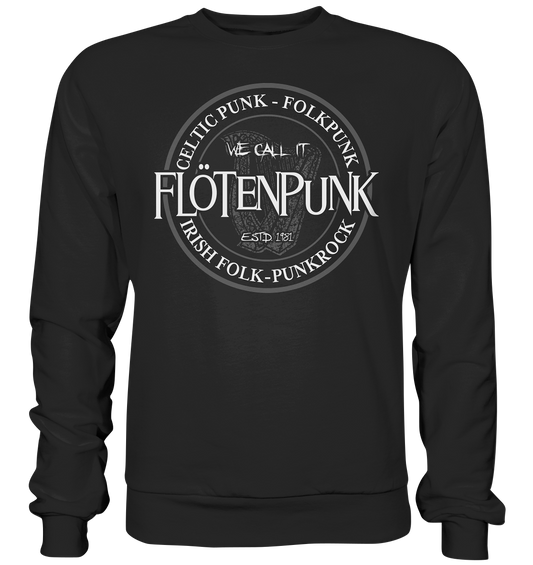 We call it "Flötenpunk" - Premium Sweatshirt