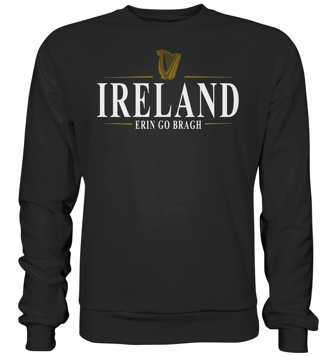 Ireland "Erin Go Bragh" - Premium Sweatshirt