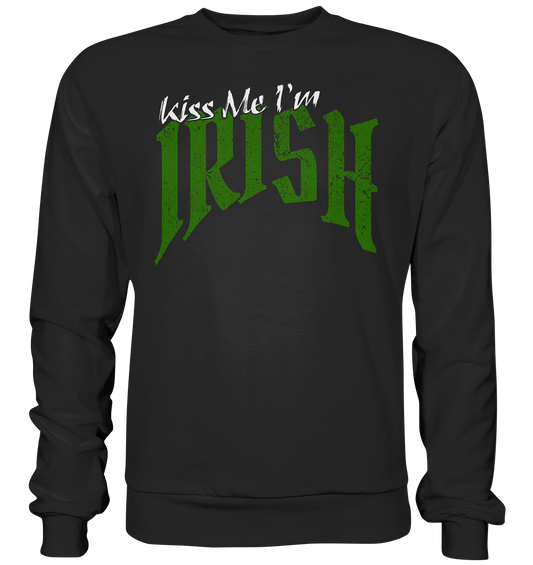 Kiss Me "I'm Irish" - Premium Sweatshirt