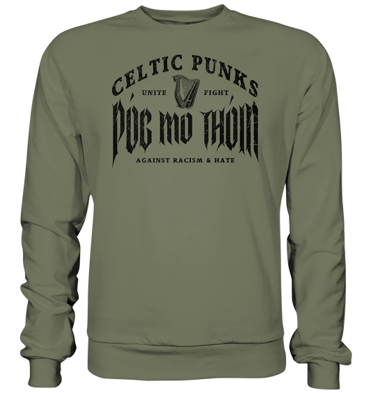 Póg Mo Thóin Streetwear "Celtic Punks Against Racism & Hate / Unite & Fight" - Premium Sweatshirt