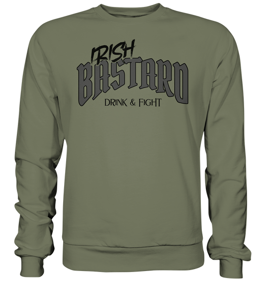 Irish Bastard "Drink & Fight" - Premium Sweatshirt