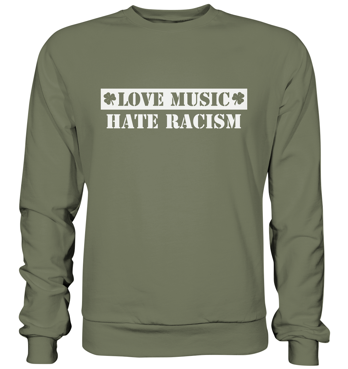 "Love Music - Hate Racism" - Premium Sweatshirt