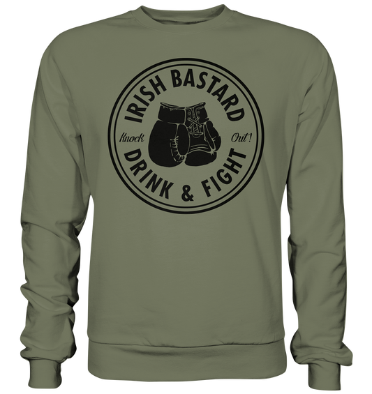 Irish Bastard "Drink & Fight" - Premium Sweatshirt