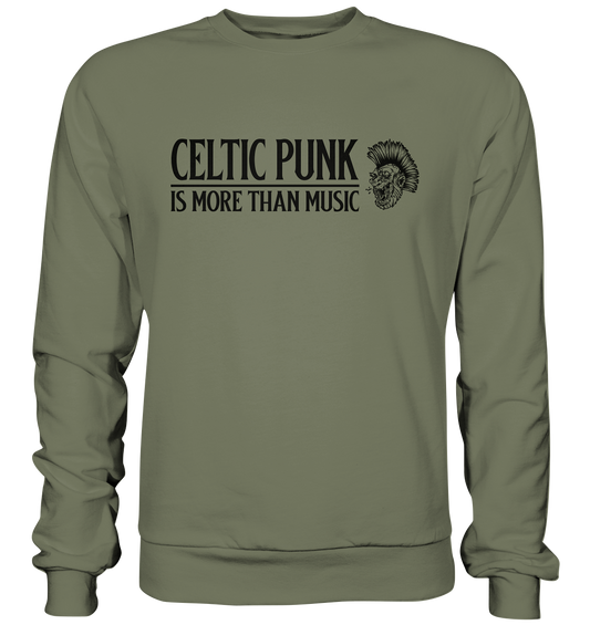 Celtic Punk "Is More Than Music" - Premium Sweatshirt