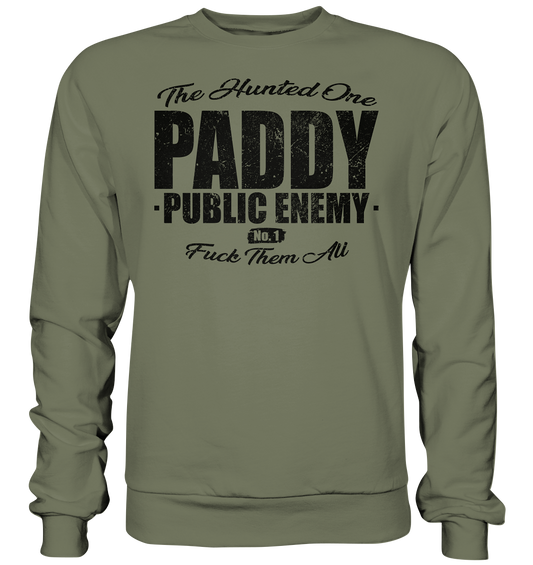 Paddy Public Enemy No.1 - Premium Sweatshirt