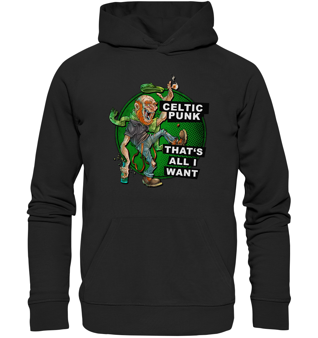 "Celtic Punk - That's All I Want" - Premium Unisex Hoodie