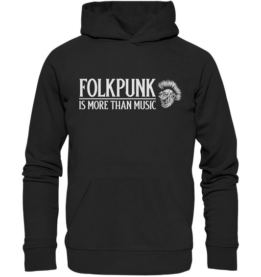 Folkpunk "Is More Than Music" - Premium Unisex Hoodie