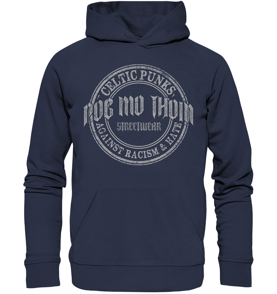 Póg Mo Thóin Streetwear "Celtic Punks Against Racism & Hate" - Premium Unisex Hoodie