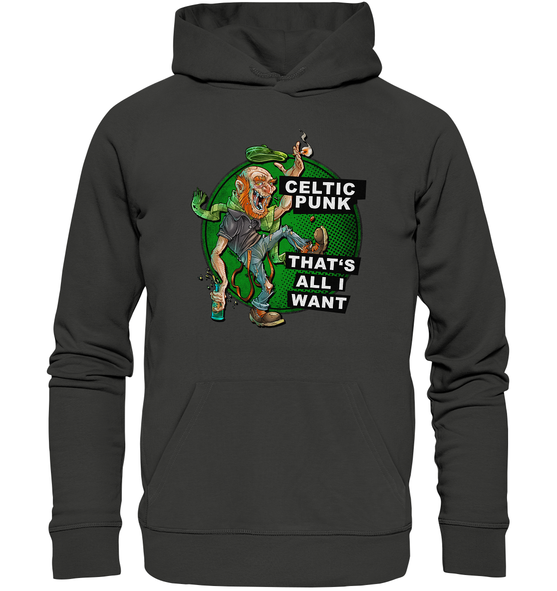 "Celtic Punk - That's All I Want" - Premium Unisex Hoodie