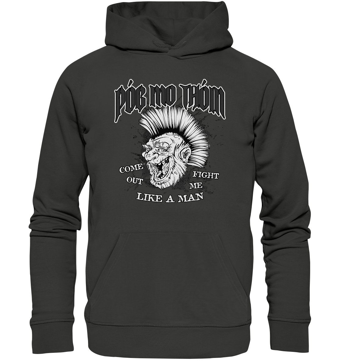 Póg Mo Thóin Streetwear "Come Out" - Premium Unisex Hoodie