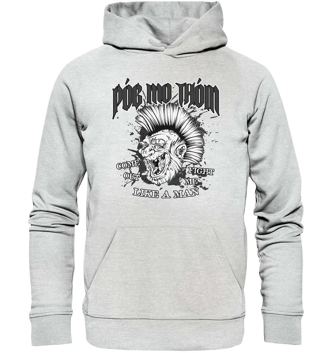 Póg Mo Thóin Streetwear "Come Out" - Premium Unisex Hoodie