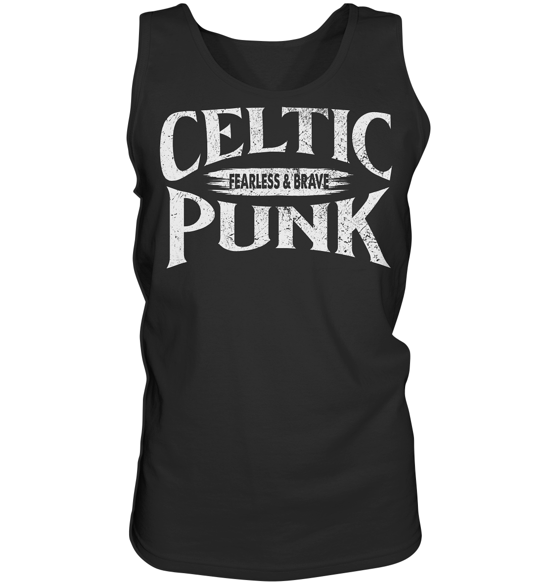 Celtic Punk "Fearless & Brave" - Tank-Top