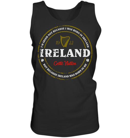 Ireland Was Born In Me - Tank-Top