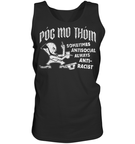 Póg Mo Thóin Streetwear "Sometimes Antisocial" - Tank-Top