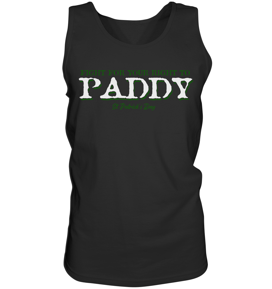 Fight For Your Right To Paddy - Tank-Top