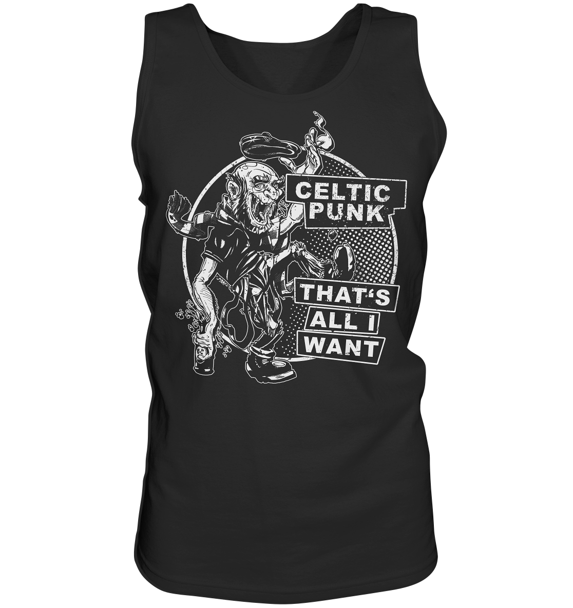 "Celtic Punk - That's All I Want" - Tank-Top