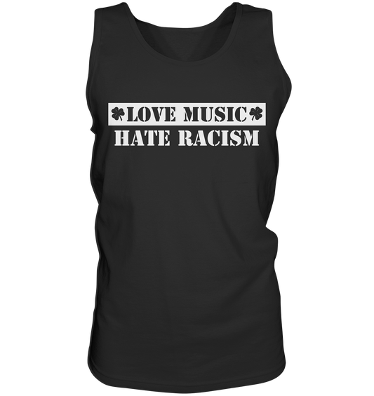 "Love Music - Hate Racism" - Tank-Top