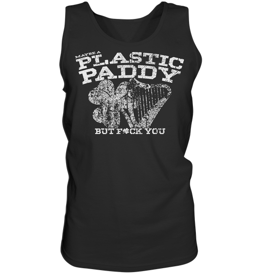 Maybe A Plastic Paddy...  - Tank-Top