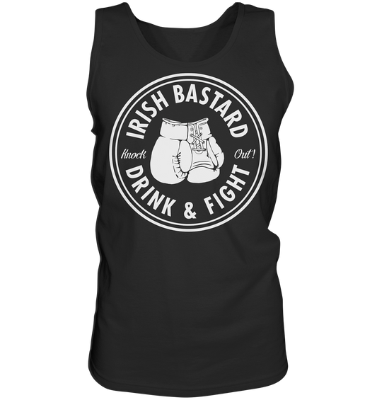 Irish Bastard "Drink & Fight" - Tank-Top