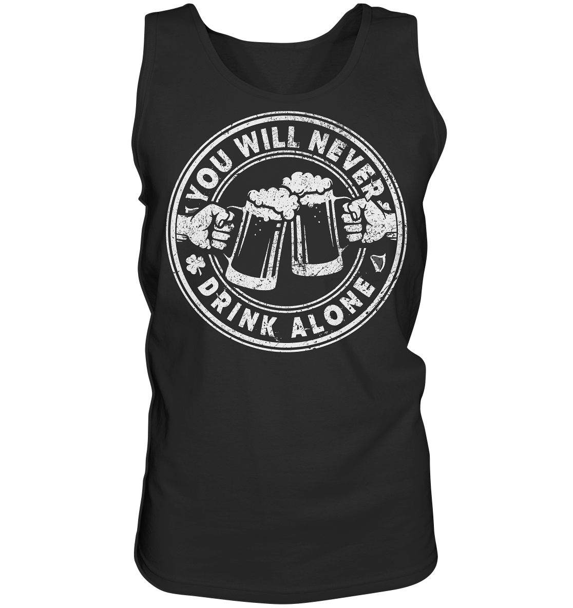 You will never drink alone - Tank-Top