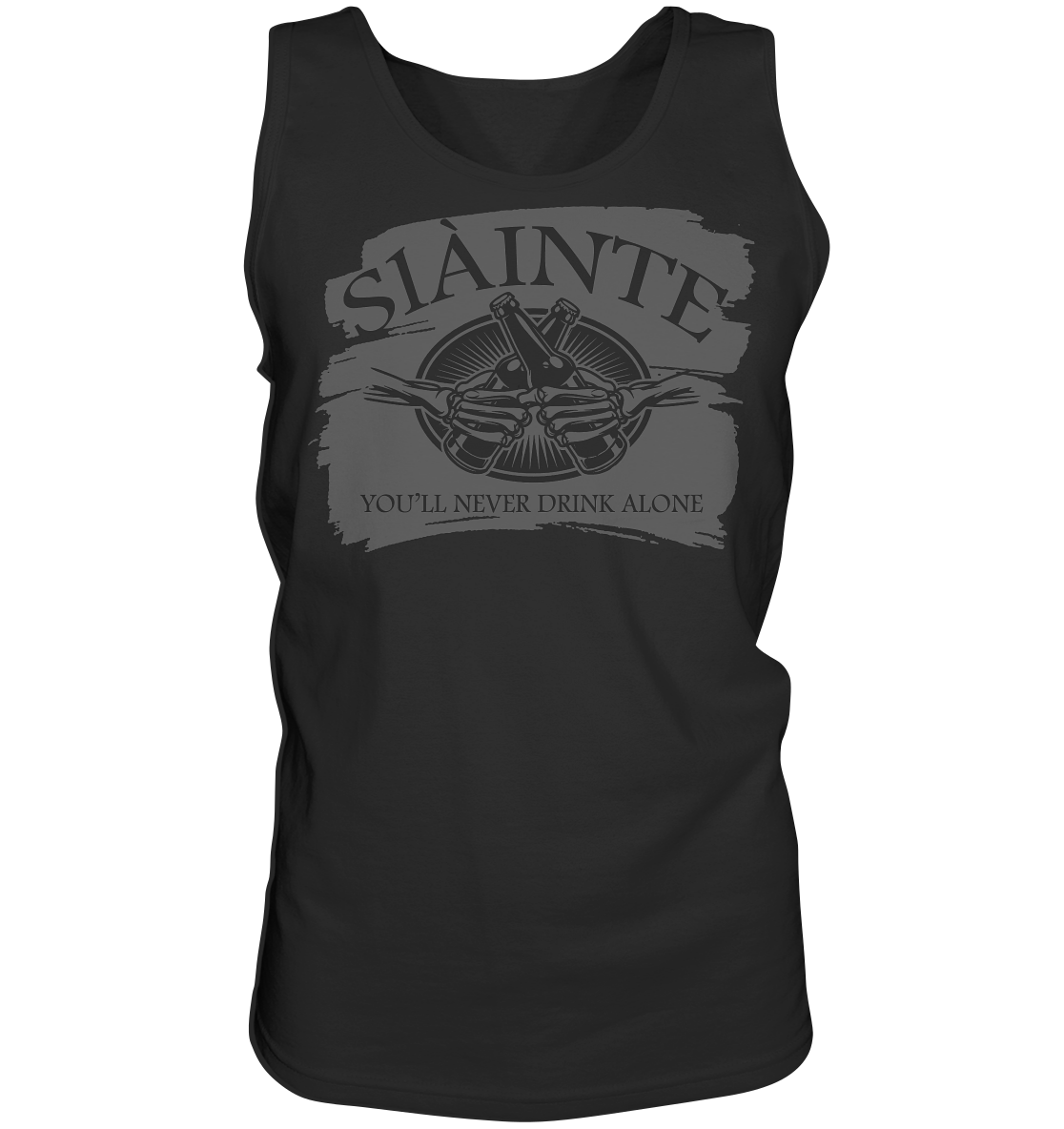 Sláinte "You'll Never Drink Alone" - Tank-Top