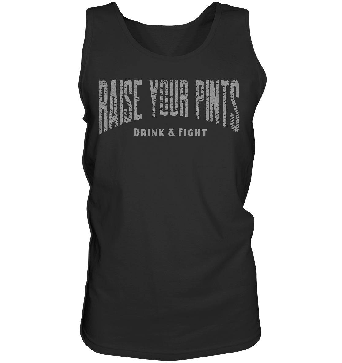 Raise Your Pints "Drink & Fight" - Tank-Top