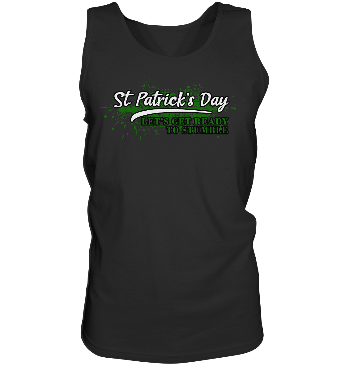 St. Patrick's Day "Let's Get Ready To Stumble" - Tank-Top