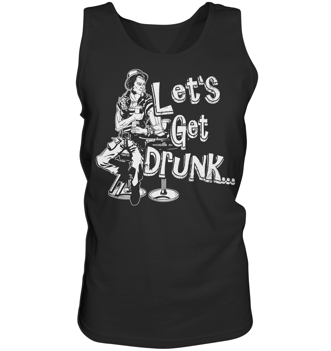 Let's Get Drunk - Tank-Top